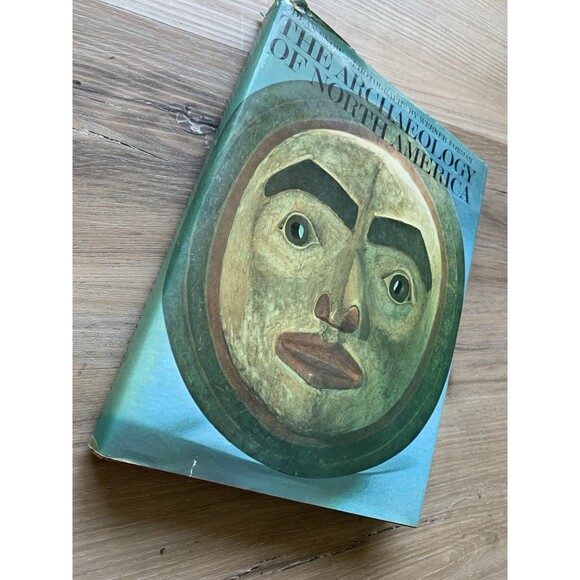 Archaeology History: The Archaeology of North America Dean Snow '76 Viking Press - Picture 2 of 10